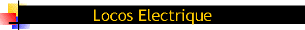Locos Electrique